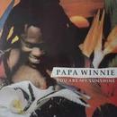 Papa Winnie-You Are My Sunshine