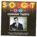 Conway Twitty-Spotlight On Conway Twitty / Srie Spotlight / Cd Importado (reino Unido)