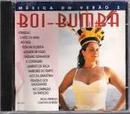Chico da Silva / Leno e David e Emerson Maia / Outros-Musica do Verao 3 / Boi-bumba