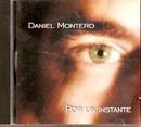 Daniel Montero-Por Un Instante