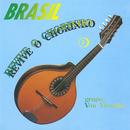 Grupo Vou Vivendo-Brasil Revive o Chorinho / 1