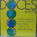 Caetano Veloso / Maria Bethania / Gilberto Gil / Gal Costa-Doces Barbaros