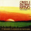 Leonardo / Fagundaco / Oswaldir e Carlos Magrao / Joao Chagas Leite / Outros-Canto & Encanto Nativo - Volume 01