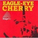 Eagle Eye Cherry-Stage Rio