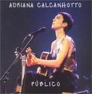Adriana Calcanhoto-Publico