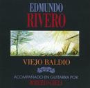 Edmundo Rivero-Viejo Baldio Acompanado En Guitarra por Roberto Grela / Importado (argentina)