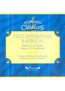 Mendelssohn / (felix Mendelssohn)-Sinfonia N 4 Italiana / Sinfonia N 5 da Reforma / Colecao os Grandes Classicos