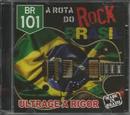 Casa das Maquinas / o Tero / os Mutantes-Br 101 Rota do Rock Brasil