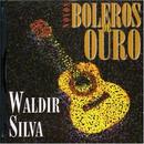 Waldir Silva-Novos Boleros de Ouro