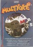 Alcione / Marisa Monte / Joao Bosco / Toninho Nascimento / Emilio Santiago-Multioke / o Melhor da Mpb 5