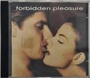 Forbidden Pleasure-Forbidden Pleasure
