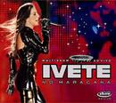 Ivete Sangalo-Ivete no Maracana / Multishow ao Vivo