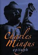 Charles Mingus-Epitaph / Dvd