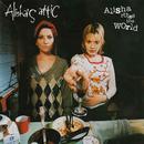 Alisha Attic-Alisha Rules The World
