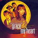 Burt Bacharach and Elvis Costello / The Williams Brothers / For Real / Outros-Grace Of My Heart / Original Motion Picture Soundtrack