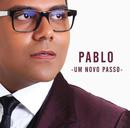 Pablo-Um Novo Passo