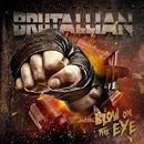 Brutallian-Blow In The Eye