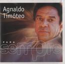 Agnaldo Timoteo-Agnaldo Timoteo para Sempre