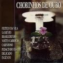 Roberto Barbosa / Orquestra Tabajara / Nilze Carvalho / Outros-Chorinhos de Ouro