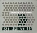 Astor Piazzolla-Edicion Critica / Antologia / Cd Duplo Importado (argentina)