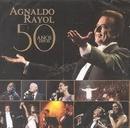 Agnaldo Rayol-50 Anos Depois