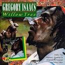 Gregory Isaacs-Willow Tree