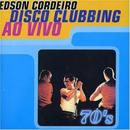 Edson Cordeiro-Disco Clubbing ao Vivo