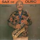 Ivanildo-Ivanildo / Sax de Ouro / Vol. 2