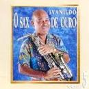 Ivanildo-Sax de Ouro / Vol.5