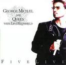 George Michael / Queen / Lisa Stansfield-Five Live