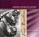 Camerata Antiqua de Curitiba / Regencia Wagner Polistchuk-Versos Brasileiros / 2 Edio