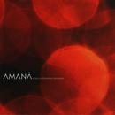 Felipe Cortes / Silvio Tavares / Fabio Charvet / Outros-Amana