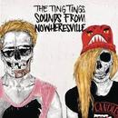 The Ting Tings-Sounds From Nowheresville