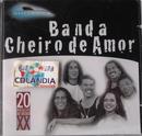 Cheiro de Amor-Banda Cheiro de Amor / Serie Millennium