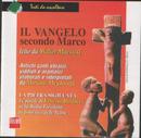 Walter Maestosi / Miriam Megnagi / Ernesto Balducci-Il Vangelo Secondo Marco