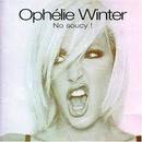 Ophlie Winter-No Soucy !