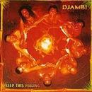 Djambi-Keep This Feeling