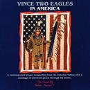 Vince Two Eagles-In America