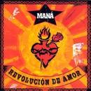Mana-Revolucion de Amor