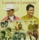 Leandro & Leonardo-Sonho por Sonho