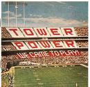 Tower Of Power-We Came to Play / Importado (u.s.a)