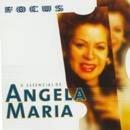 Angela Maria-O Essencialde Angela Maria / Serie Focus