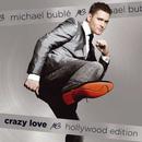 Michael Buble-Crazy Love Hollywood Edition / Cd Duplo