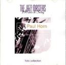 Paul Horn-Paul Horn / The Jazz Masters / 100 Anos de Swing