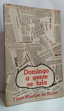 Domingo a Gente Se Fala-Flora Munhoz da Rocha