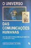 O Universo das Comunicacoes Humanas-Eneas Machado de Assis