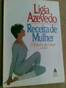 Receita de Mulher - o Desafio do Corpo-Ligia Azevedo