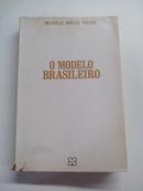 O Modelo Brasileiro-Murilo Filho Melo