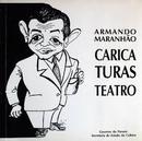 Caricaturas Teatro-Armando Maranhao