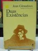 Duas Existencias-Jean Giraudoux